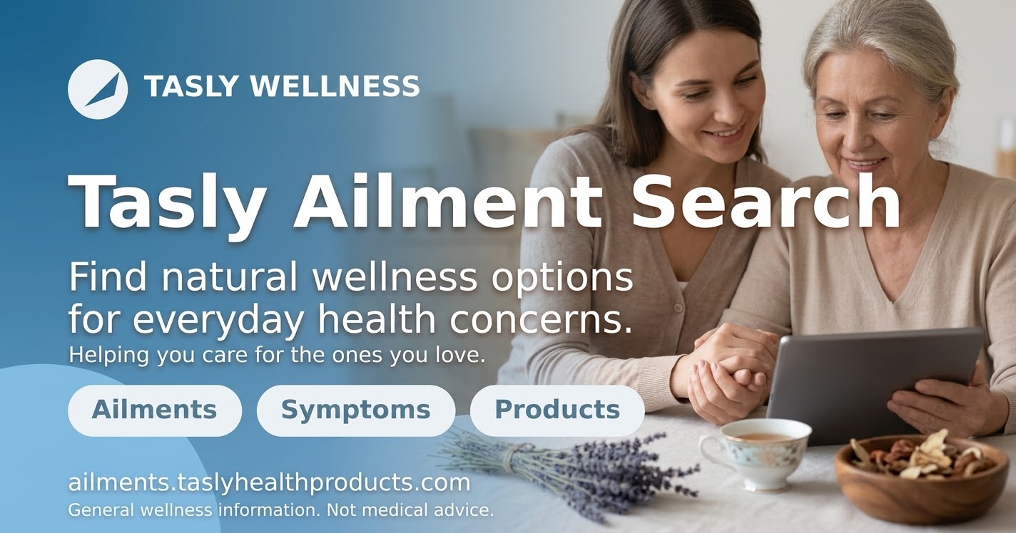 Tasly Ailment Search - find natural wellness options by ailment, symptom or product