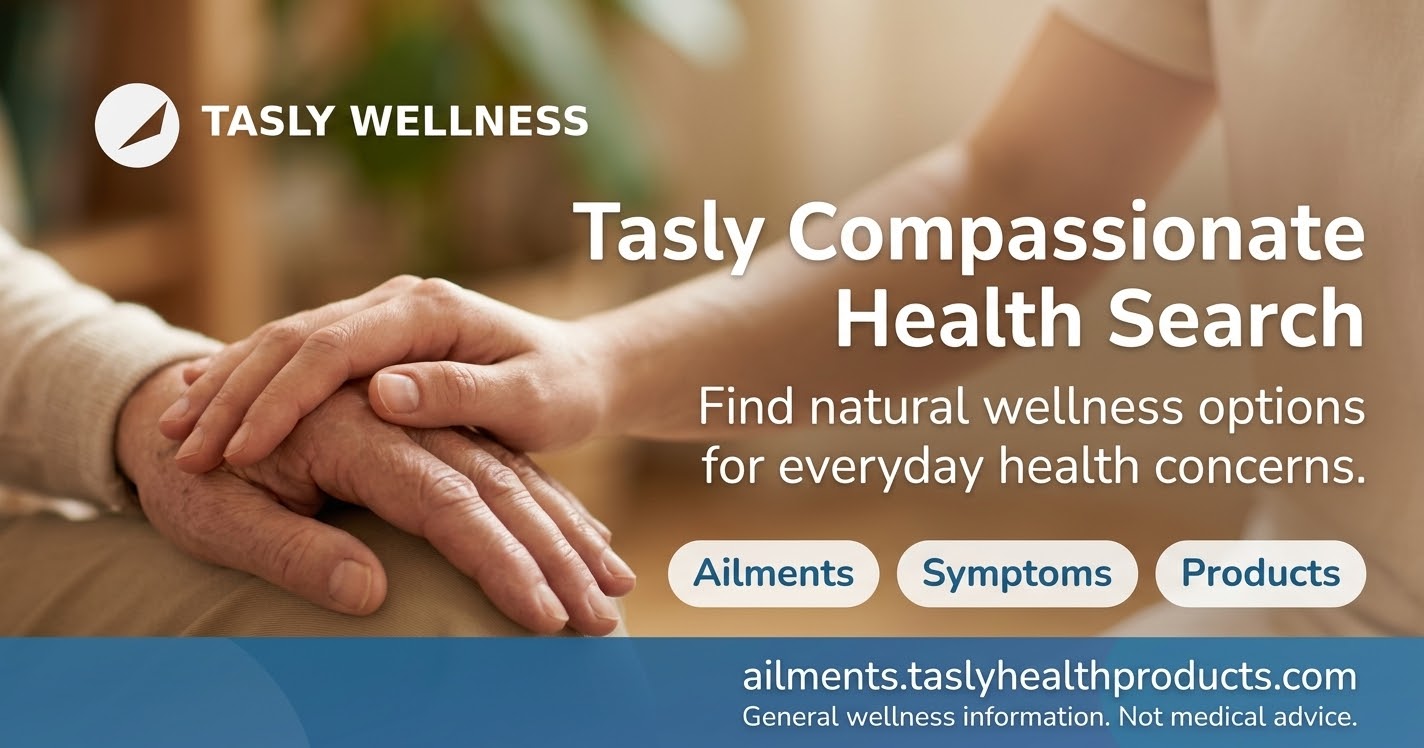 Tasly Ailment Search - find natural wellness options by ailment, symptom or product